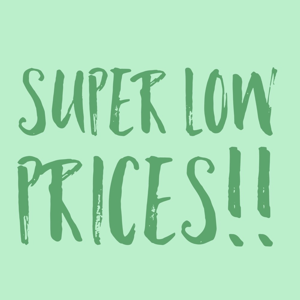 LOW PRICES